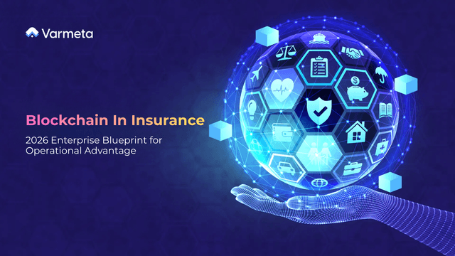Blockchain In Insurance – 2026 Enterprise Blueprint for Operational Advantage