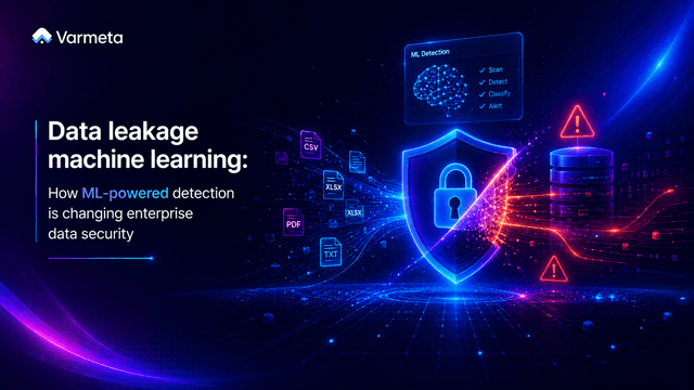 Data leakage machine learning: How ML-powered detection is changing enterprise data security