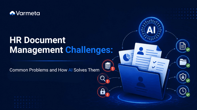 HR Document Management Challenges: Common Problems and How AI Solves Them