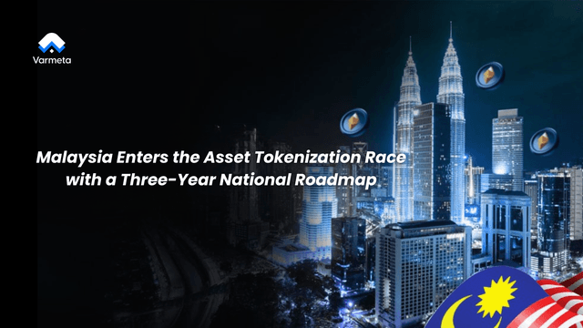 Malaysia Enters the Asset Tokenization Race with a Three-Year National Roadmap