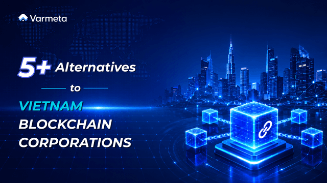 5+ Alternatives to Vietnam Blockchain Corporations