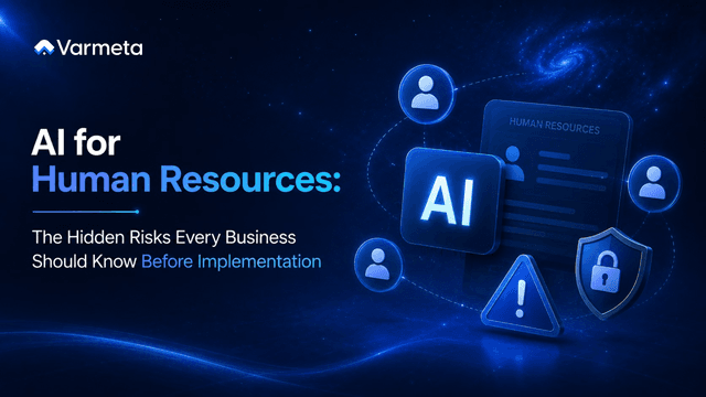 AI for Human Resources: The Hidden Risks Every Business Should Know Before Implementation
